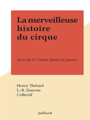 cover image of La merveilleuse histoire du cirque